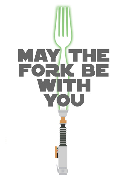 May The Fork Be With You -  Luke Skywalker